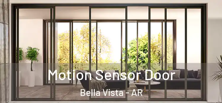 Motion Sensor Door Bella Vista - AR